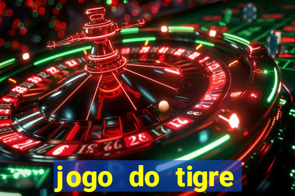 jogo do tigre ganha dinheiro mesmo